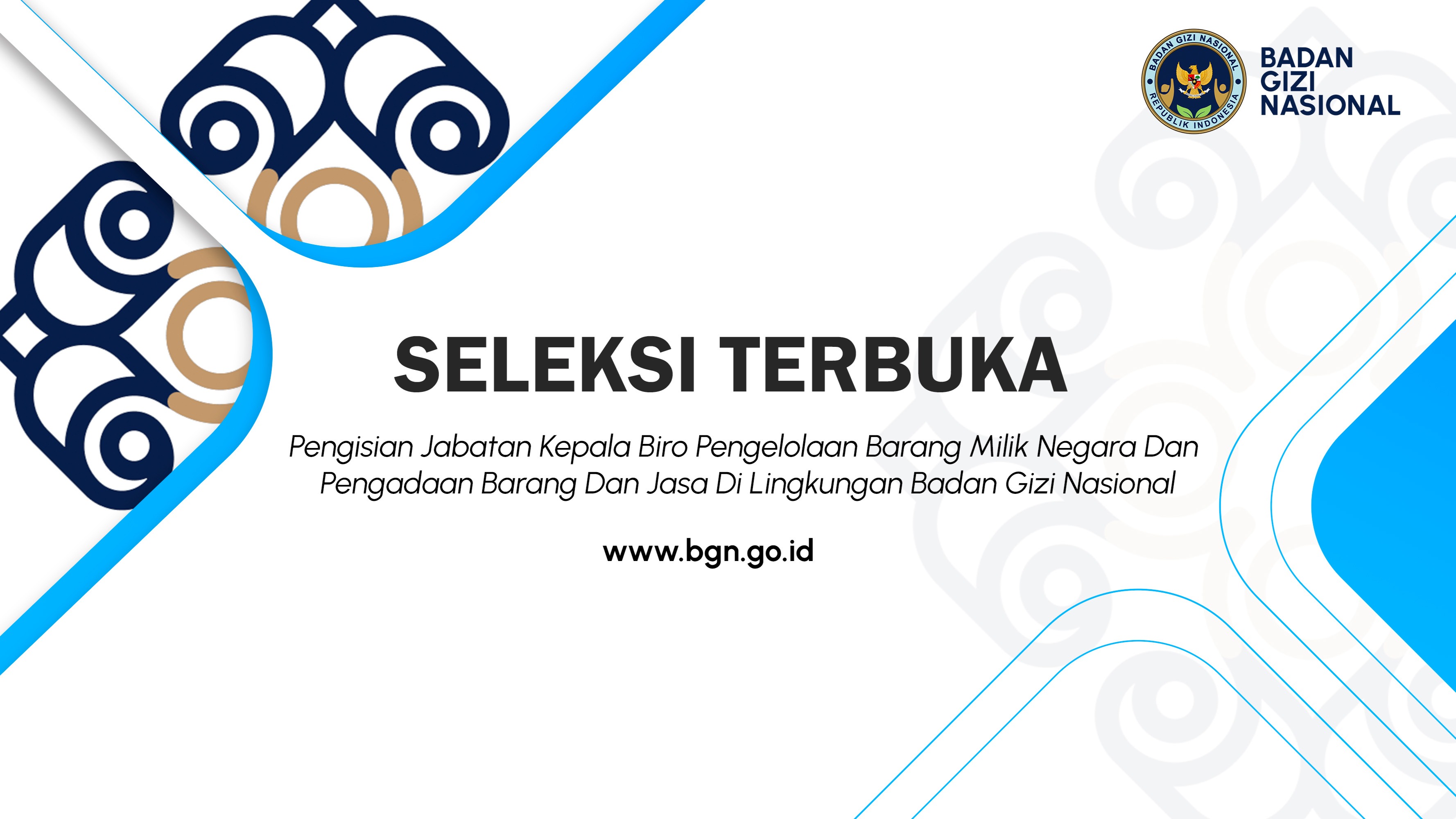 Seleksi Terbuka Pengisian Jabatan Kepala Biro Pengelolaan Barang Milik Negara Dan Pengadaan Barang Dan Jasa Di Lingkungan Badan Gizi Nasional Aceh Tamiang