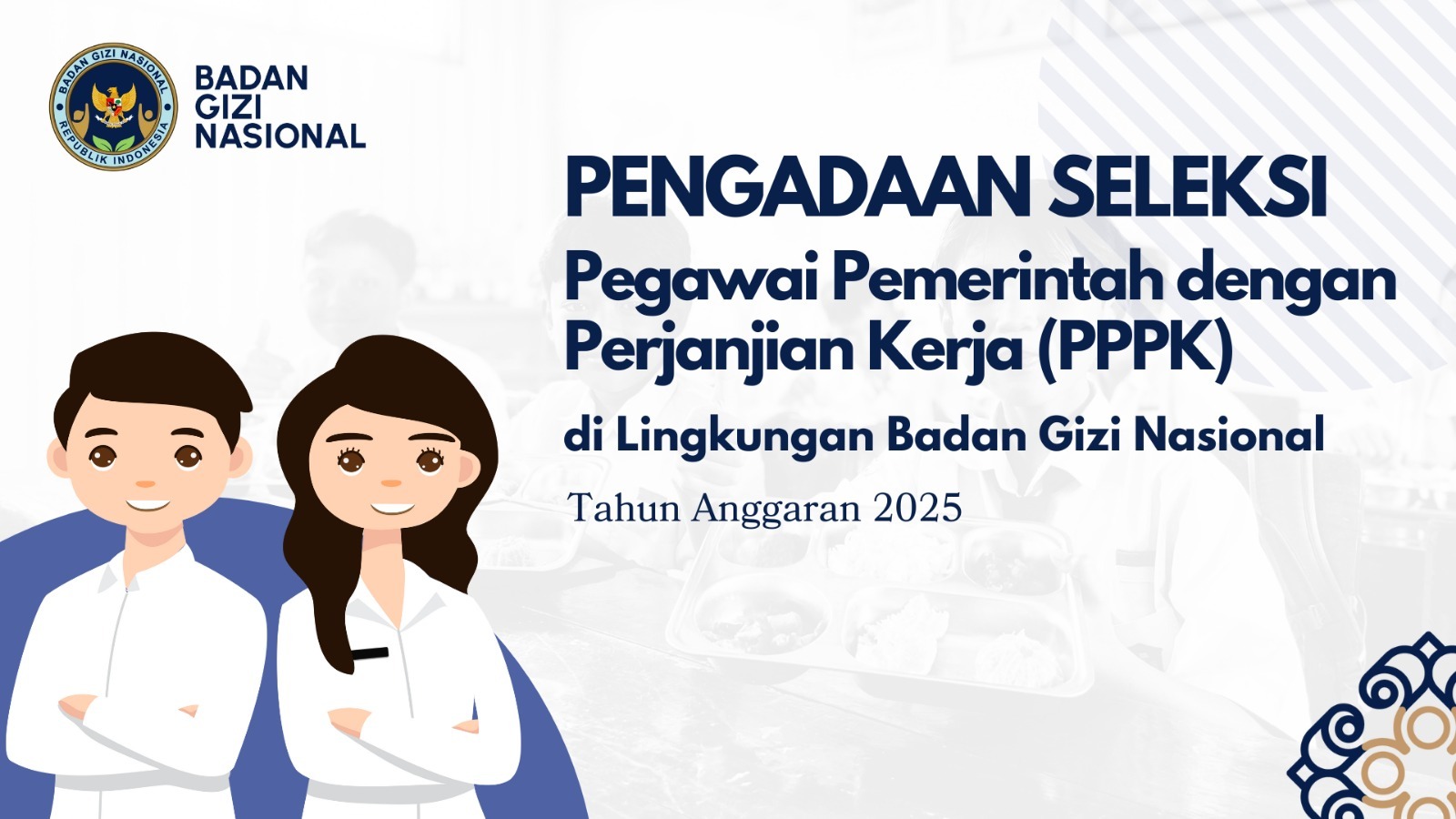 Pengumuman Seleksi Pengadaan Pegawai Pemerintah Dengan Perjanjian Kerja Tingkat Instansi Tahap II di Lingkungan Badan Gizi Nasional Aceh Tamiang Tahun Anggaran 2025